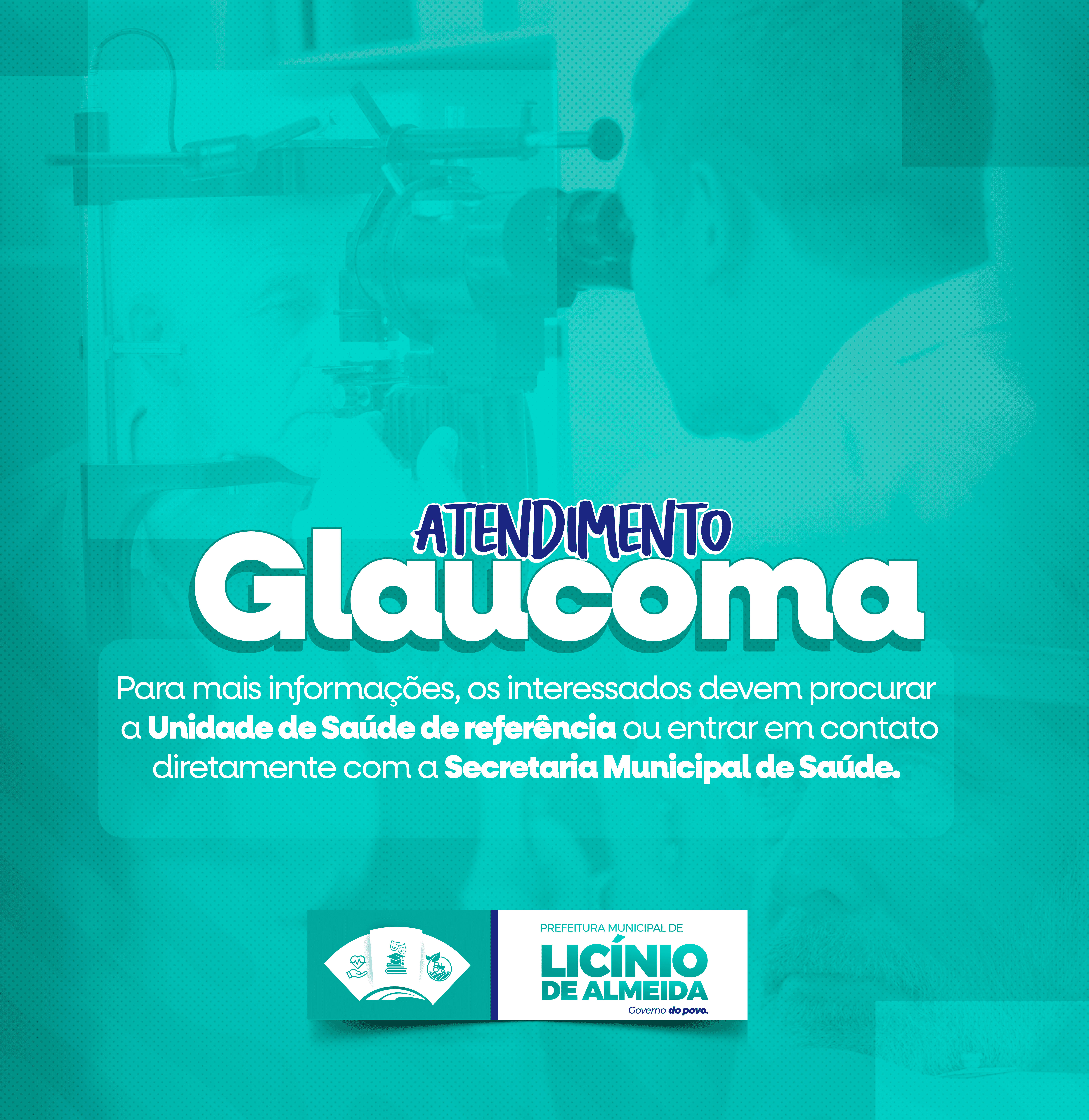 Secretaria de Saúde reforça acompanhamento oftalmológico para pacientes com glaucoma em Licínio de Almeida